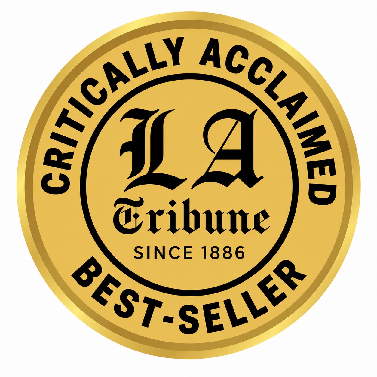 LA Tribune — Critically Acclaimed Best-Seller
